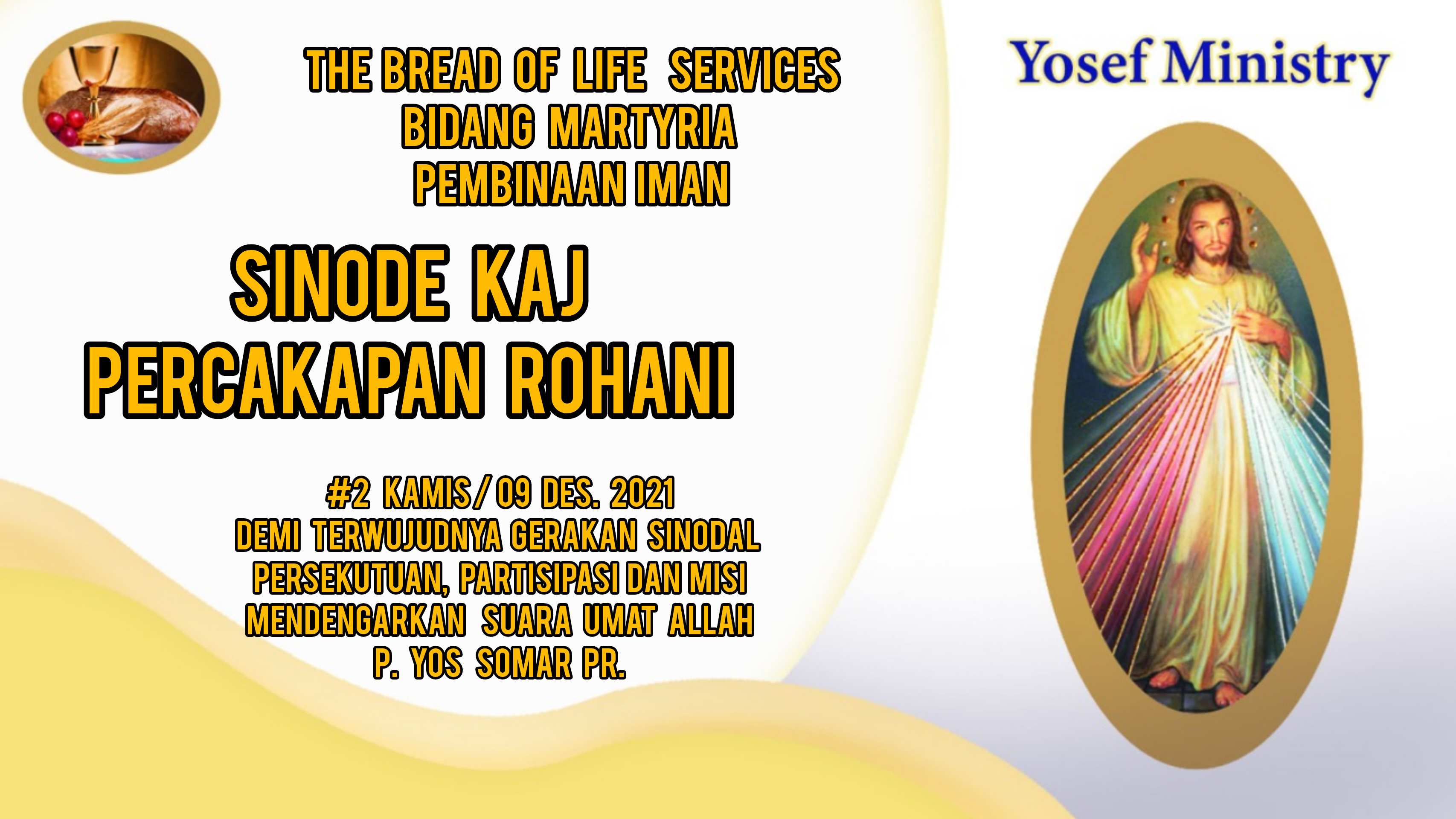 Sinode KAJ 2021 Percakapan Rohani #2 Kamis/09 Des. 2021